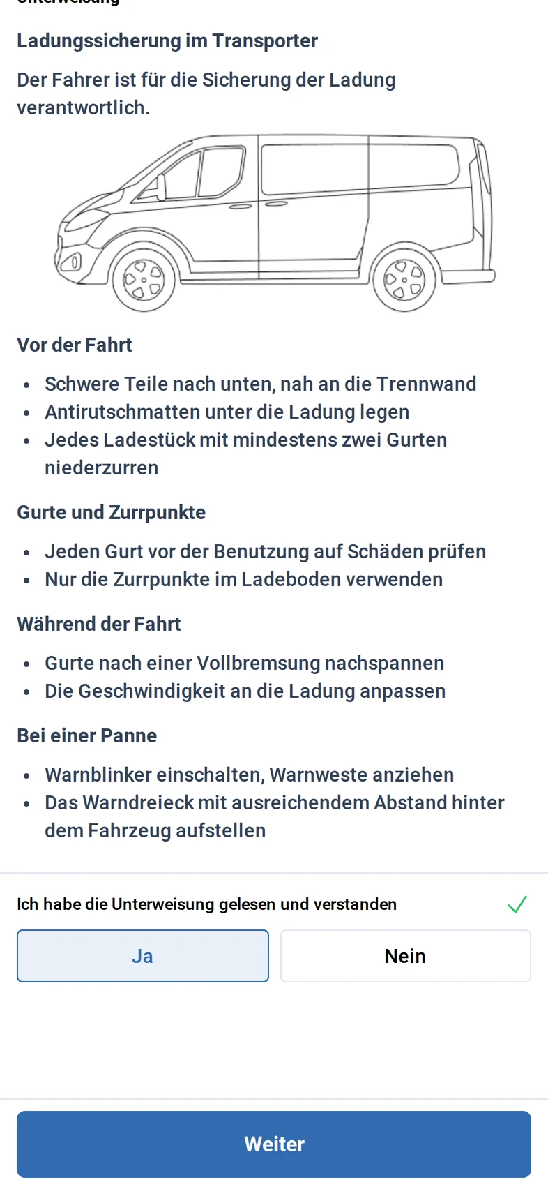Das Ende der Unterweisung mit der Pflichtfrage 'Ich habe die Unterweisung gelesen und verstanden', mit Ja beantwortet, und der Schaltfläche Weiter
