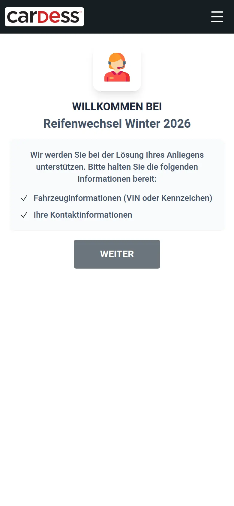 Startseite ohne persönlichen Link: kurzer Hinweis, was bereitliegen sollte (Fahrzeugdaten, Kontaktdaten), und der Button Weiter