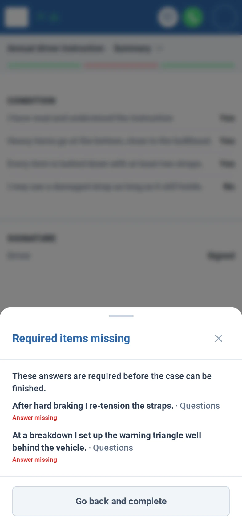 Finish is refused: the sheet 'Required items missing' says the answers are required before the case can be finished, lists the two open questions and offers only Go back and complete